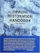 Immune Restoration Handbook, Second Edition