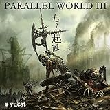PARALLEL WORLD3 -NANA NO KIGEN by Yucat 【並行輸入品】