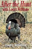 After the Hunt With Lovett Williams