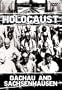 Holocaust - Dachau & Sachsenhausen