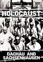 Holocaust - Dachau & Sachsenhausen