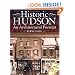 Historic Hudson: An Architectural Portrait
