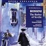 Opera Explained: An Introduction to Rossini's "The Barber of Seville"