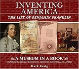 Inventing America: The Life of Benjamin Franklin