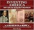 Inventing America: The Life of Benjamin Franklin