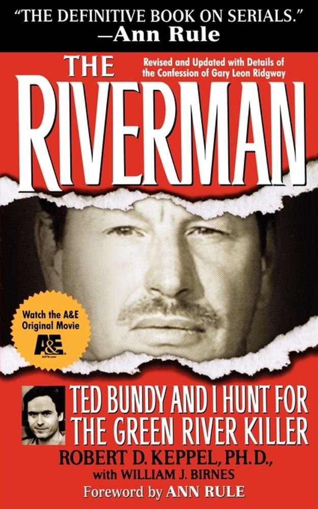 Amazon.com: The Riverman: Ted Bundy and I Hunt for the Green River ... Amazon.com: The Riverman: Ted Bundy and I Hunt for the Green River ...