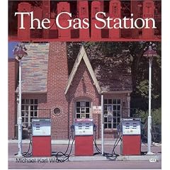 The Gas Station (Special Edition) by Michael Karl Witzel