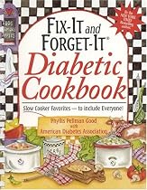 Fix-It and Forget-It Diabetic Cookbook: Slow-Cooker Favorites to Include Everyone!