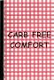 Carb Free Comfort