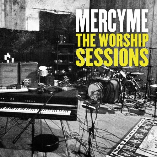 MERCYME - The Worship Sessions - Zortam Music