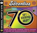 The Seventies: Soft 70s Gold, Vol. 2