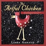 The Artful Chicken: Great Recipes and Splendid Objects for the Passionate Collector