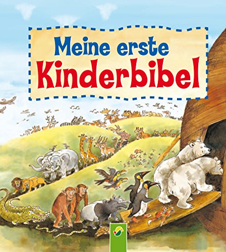 Meine erste Kinderbibel: Biblische Geschichten für Kinder zur Taufe, zur Firmung oder an Weihnachten (German Edition)