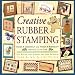Creative RUBBER STAMPING - Stamp-A-Greeting and Stamp-A-Birthday comined in one book. (BOOK ONLY, NOT KIT)