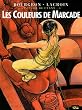 Le cycle de Cyann, Tome 4 : Les Couleurs de Marcande