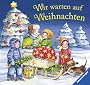 Wir warten auf Weihnachten