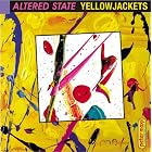 Click here to buy Altered State by Yellowjackets .