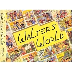 Walters' World: His Comic Postcards, His Art