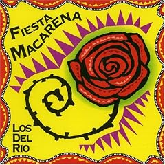 Los Del Rio - Fiesta Macarena