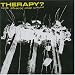 Therapy? - Never Apologise Never Explain