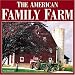 The American Family Farm (Motorbooks Classic)
