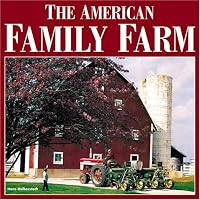 The American Family Farm (Motorbooks Classic)