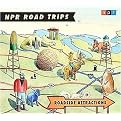 Roadside Attractions (Stories That Take You Away . . .) (Npr Road Trips) (Unabridged) (Compact Disc)