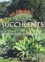 Succulents for Mediterranean Climate Gardens