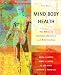 Books : Mind/Body Health: The Effects of Attitudes, Emotions and Relationships (3rd Edition)