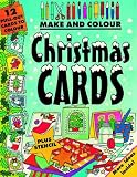 Make and Colour Christmas Cards (Make & Colour)