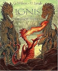 Ignis L Apprenti Dragon Gina Wilson Babelio