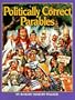 Politically Correct Parables