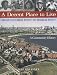 Books : A Decent Place to Live: From Columbia Point to Harbor Point-A Community History
