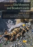 Biology of Gila Monsters and Beaded Lizards (Organisms & Environments)