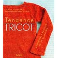 Tendance tricot : 30 mod�les � r�aliser en un clin d'oeil