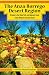 The Anza-Borrego Desert Region: A Guide to the State Park and Adjacent Areas of the Western Colorado Desert With Map