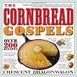 The Cornbread Gospels