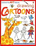 Drawing Cartoons: Internet-Linked (Usborne Art Ideas)