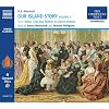 Our Island Story: From James I and Guy Fawkes to Queen Victoria v. 3 (Junior Classics)