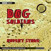 Dog Soldiers | [Robert Stone]