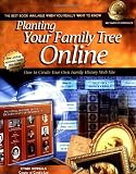 Planting Your Family Tree Online: How to Create Your Own Family History Web Site (NGS Guide, 4) (NGS Guides)