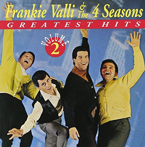 Frankie Valli And The Four Seasons - Greatest Hits, Vol. 2 - Zortam Music