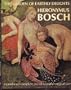 The Garden of Earthly Delights: Hieronymus Bosch