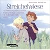 Streichelwiese. CD: Ganzheitliche K�rpererfahrung f�r Kinder. Begleit-CD mit Musik zu Geschichten, die mit den Fingern erz�hlt werden