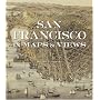 San Francisco in Maps & Views