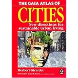 the gaia atlas of cities new directions for sustainable urban living gaia future