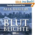 Blutbeichte: Thriller.  Lesung