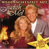 Weihnachtszeit mit Judith & Mel - Judith & Mel
