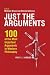 Just the Arguments: 100 of the Most Important Arguments in Western Philosophy Image of Just the Arguments: 100 of the Most Important Arguments in Western Philosophy
