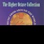 The Higher Octave Collection: Music from Around the World for Around the Clock (2-CD Set)